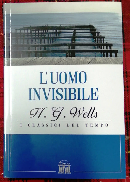L'uomo invisibile di H. G. Wells Libro Nuovo House Book N